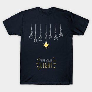 There Will Be Light #2 T-Shirt